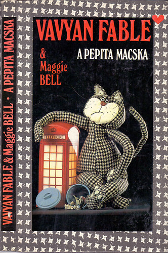 Vavyan Fable & Maggie Bell - A pepita macska (Emlkek kicsiny knyve)
