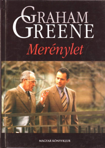 Graham Greene - Mer�nylet