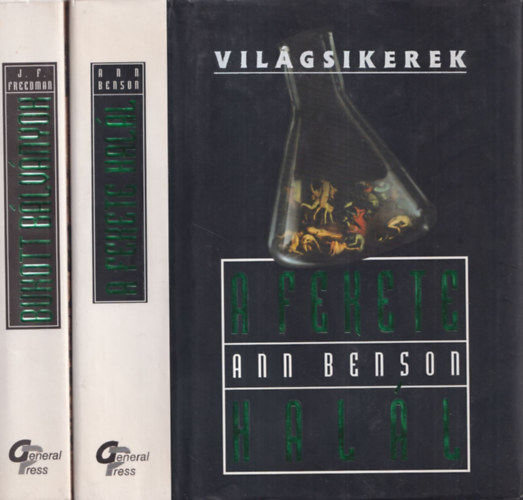 Vilgsikerek (2m) - Ann Benson: A fekete hall + J.F.Freedman: Bukott blvnyok