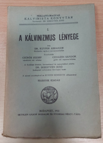 Kuyper brahm - A klvinizmus lnyege I.