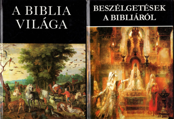 Rapcs�nyi L�szl� - 2 db k�nyv a Bibli�r�l (egy�tt) 1. Besz�lget�sek a Bibli�r�l - M�toszok �s legend�k a Bibli�ban , 2. A Biblia vil�ga