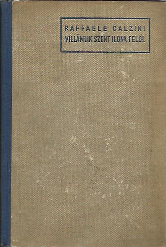 Raffaele Calzini - Villámlik Szent Ilona felől