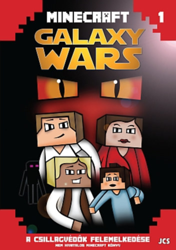 Minecraft Galaxy Wars 1. - A csillagv�d�k felemelked�se