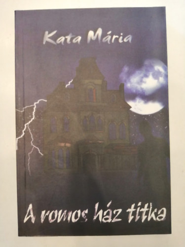 Kata Mria - A romos hz titka