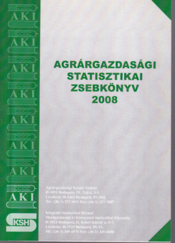 Dr. Udovecz G�bor - Agr�rgazdas�gi statisztikai zsebk�nyv 2008
