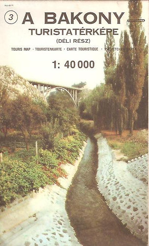 A Bakony turistatérképe - Déli rész (1 : 40 000)