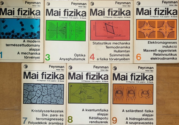 R. P. Feynman - R. B. Leighton - M. Sands - 7db m a Mai fizika sorozatbl - R. P. Feynman-R. B. Leighton-M. Sands-Mai fizika 1., 3., 4., 6., 7., 8., 9.