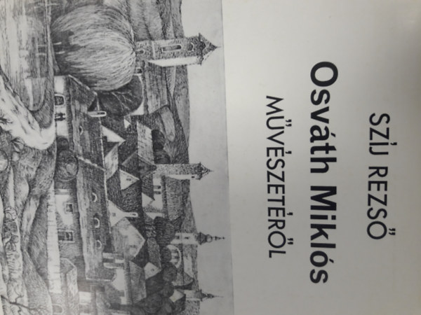 Szíj Rezső - Osváth Miklós művészetéről