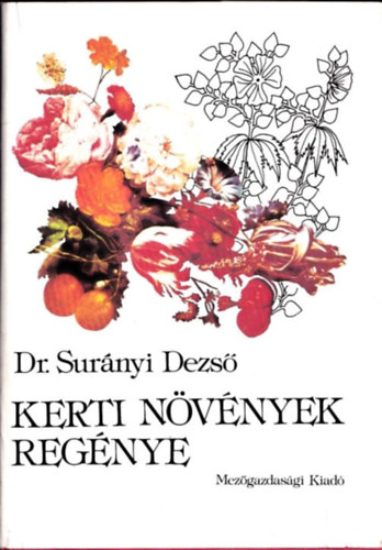 Dr. Sur�nyi Dezs� - Kerti n�v�nyek reg�nye