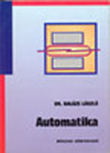 Dr. Balzs Lszl - Automatika (Tanknyv)