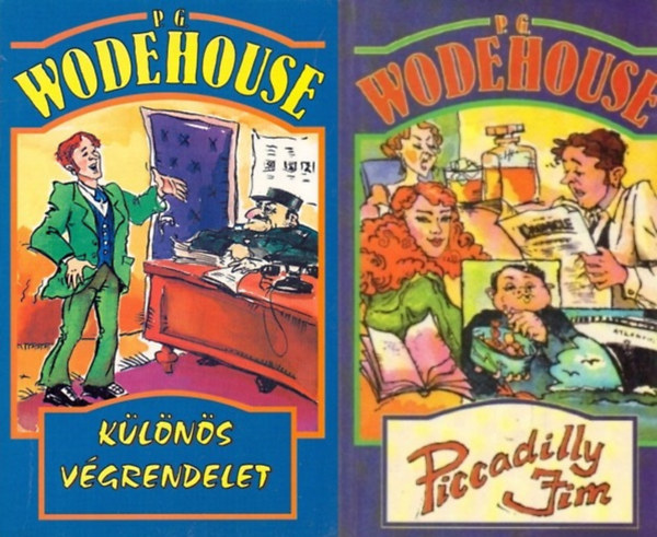 P. G. Wodehouse - 2 db P. G. Wodehouse regny: Picadilly Jim + Klns vgrendelet