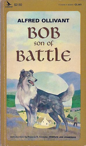 Afred Ollivant - Bob son of battle