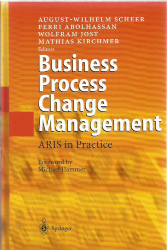 Business Process Change Management - ARIS in Practice