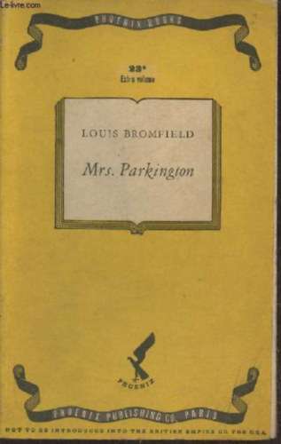 Louis Bromfield - Mrs. Parkington