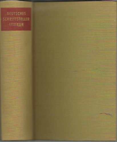 Albrecht -B�ttcher... - Deutsches schriftstellerlexikon - Von den anf�ngen bis zur gegenwart