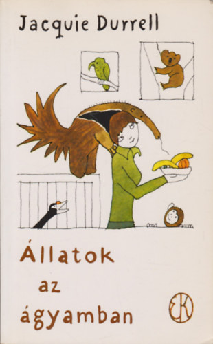 Jacquie Durrell - Állatok az ágyamban