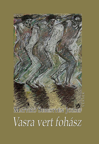 Matyik� Sebesty�n J�zsef - Vasra vert foh�sz