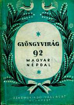 Brdos Lajos - Gyngyvirg (92 magyar npdal)