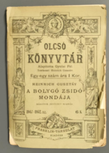 Heinrich Gusztv - A bolyg zsid mondja