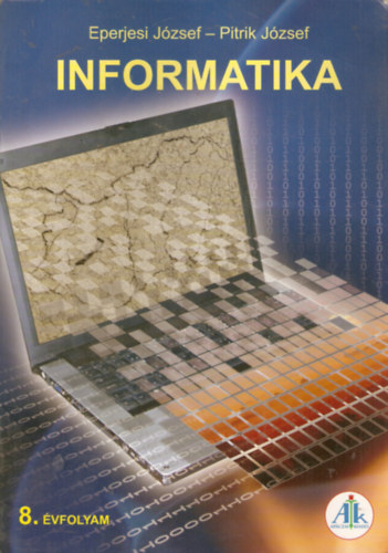 Pitrik József Eperjesi József, - Informatika 8.