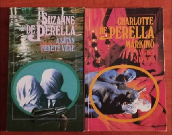 Suzanne de Perella Charlotte de Perella márkinő - 2db Perella regény:Véres sirokkó + A sátán fekete vére