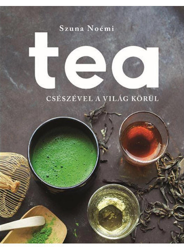 Szuna No�mi - Tea - Cs�sz�vel a vil�g k�r�l