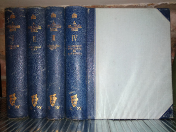 Kornis Gyula ; Heged�s Lor�nt; Schimanek Emil (Szerk); Gratz Guszt�v dr. (szerk.) - A mai vil�g k�pe I-IV.