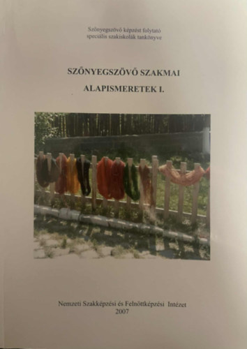 Landgr�f Katalin - Sz�nyegsz�v� szakmai alapismeretek I.