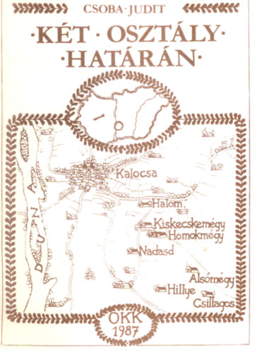 K�t oszt�ly hat�r�n
