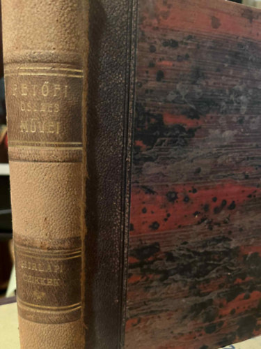 Pet�fi S�ndor - Pet�fi S�ndor vegyes m�vei III.: H�rlapi czikkek, levelez�s, vegyesek