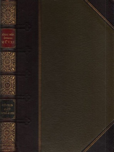 Jókai Mór - Szélcsend alatt - Az élettől ellesve (Nemzeti díszkiadás 35. kötet)