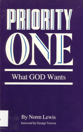 Norm Lewis - Priority One - What God Wants