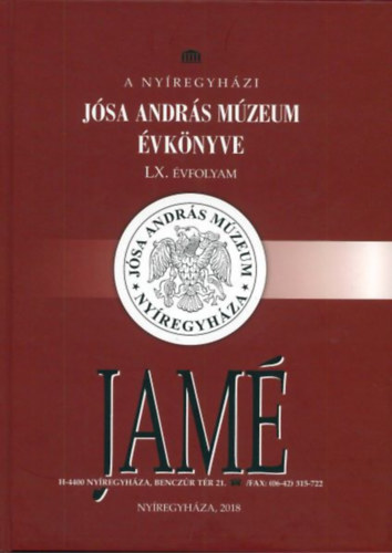 A ny�regyh�zi J�sa Andr�s M�zeum �vk�nyve LX. �vfolyam