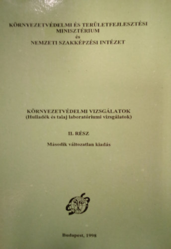 Lassu Lszl - Krnyezetvdelmi vizsglatok ( Hulladk s talaj laboratriumi vizsglatok ) II. rsz