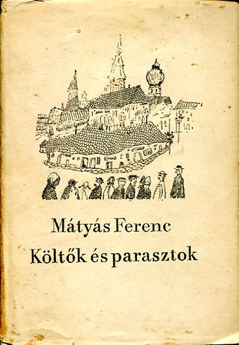 Mtys Ferenc - Kltk s parasztok