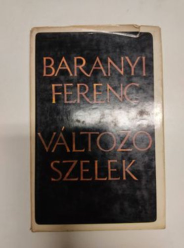 Baranyi Ferenc - V�ltoz� szelek
