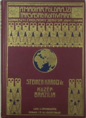 dr. Steinen K�roly - K�z�pbraz�lia