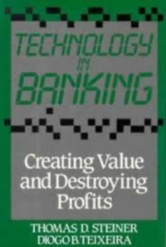 Diogo B. Teixeira Thomas D. Steiner - Technology in Banking