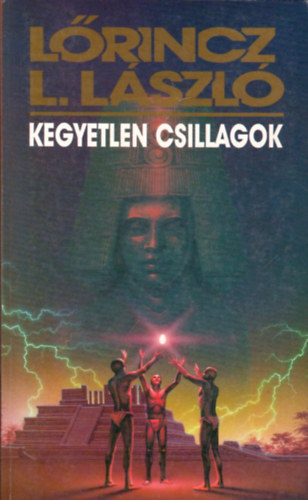 L�rincz L. L�szl� - Kegyetlen csillagok