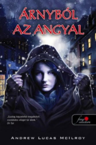 Andrew Lucas McIlroy - Árnyból az angyal