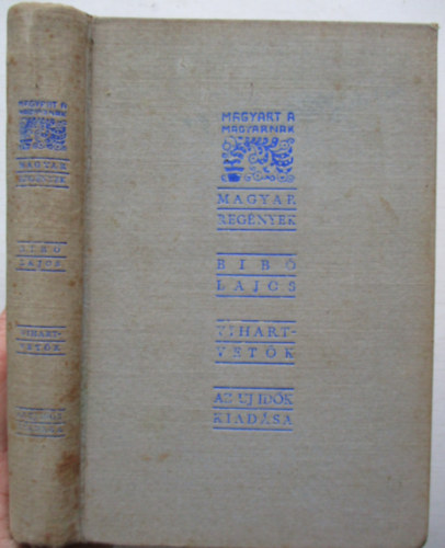 Bib� Lajos - Vihartvet�k