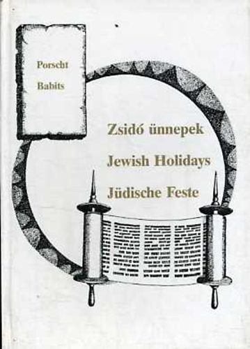 Babits Antal-Porscht Frigyes - Zsid nnepek-Jewish holidays-Jdische feste