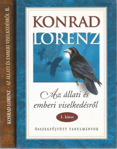 Konrad Lorenz - Az �llati �s emberi viselked�sr�l I-II.