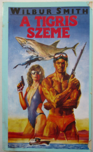Wilbur Smith - A tigris szeme