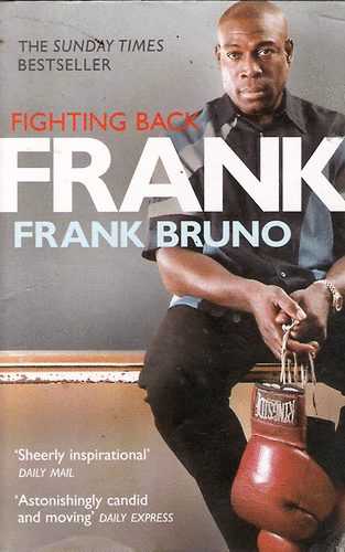 Frank Bruno - Fighting Back Frank