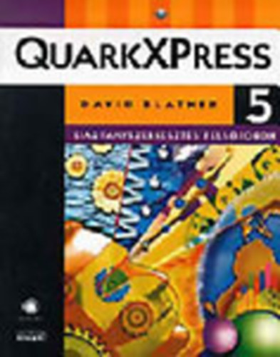 David Blatner - Quarkxpress 5.0 I. - Kiadvnyszerkeszts felsfokon