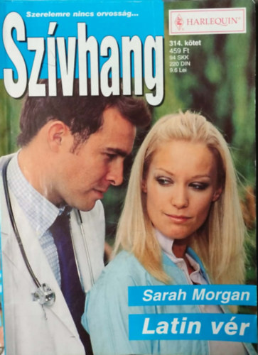 Sarah Morgan - Szívhang 314. kötet - Latin vér