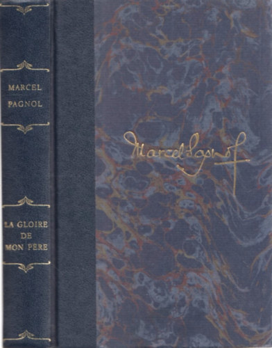 Marcel Pagnol - La glorie de mon pére / Le chateau de ma mére