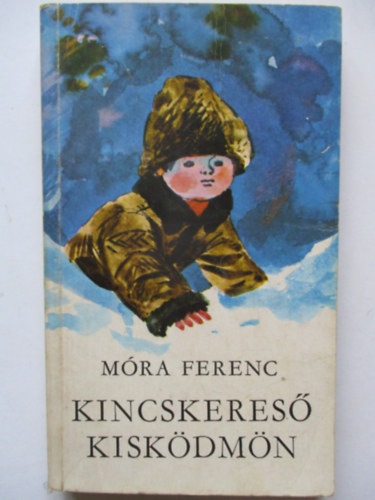 M�ra Ferenc - Kincskeres� kisk�dm�n