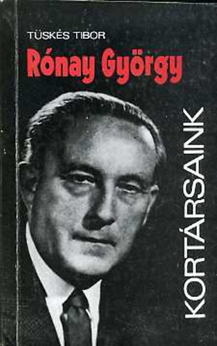 T�sk�s Tibor - R�nay Gy�rgy (kort�rsaink)